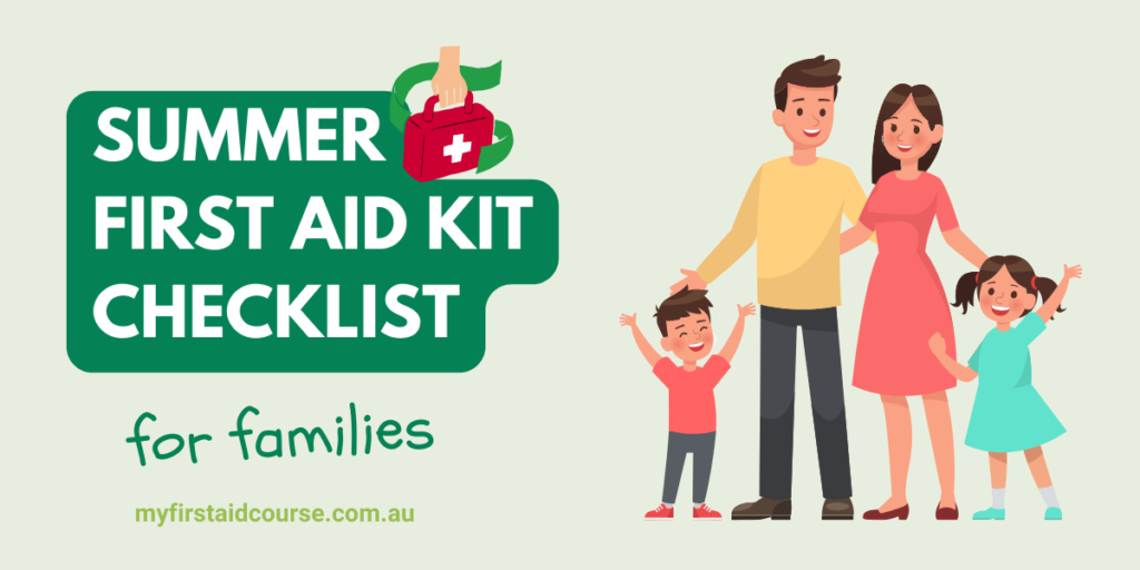 Summer first aid kit checklist for families