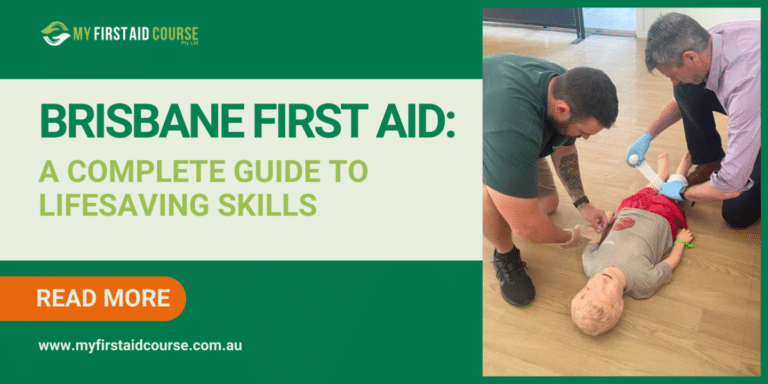 Read more about the article Brisbane First Aid: A Complete Guide to Lifesaving Skills